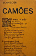 SCHNEIDER. (Reinhold) CAMÕES, ANGÚSTIA E TRAGÉDIA.
