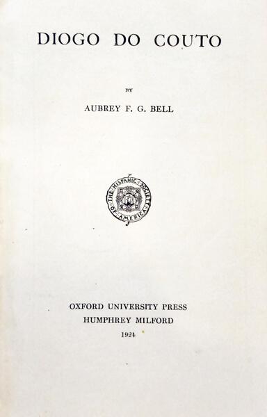 BELL. (Aubrey F. G.) DIOGO DO COUTO.