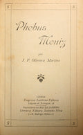 OLIVEIRA MARTINS. (Joaquim Pedro de) PHEBUS MONIZ.