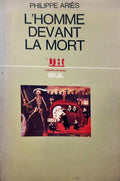 ARIÈS. (Philippe) L'HOMME DEVANT LA MORT.