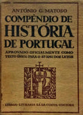 MATOSO. (António G.) COMPÊNDIO DE HISTÓRIA DE PORTUGAL. [5.ª EDIÇÃO]
