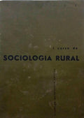 PRIMEIRO CURSO DE SOCIOLOGIA RURAL.