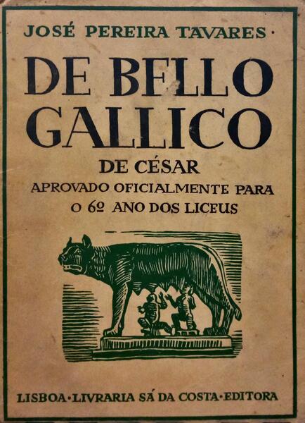 CÉSAR. (Caio Júlio) DE BELLO GALLICO.