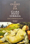PINTO CORREIA. (Clara) O OVÁRIO DE EVA.