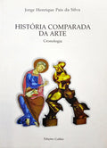 PAIS DA SILVA. (Jorge H.) HISTÓRIA COMPARADA DA ARTE.
