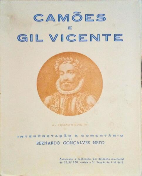 CAMÕES E GIL VICENTE. [6.ª EDIÇÃO]