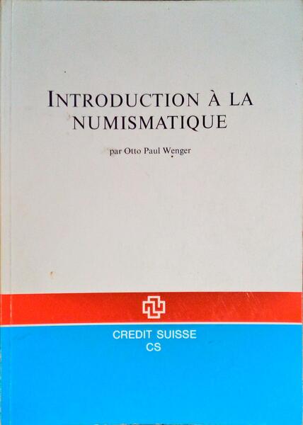 INTRODUCTION À LA NUMISMATIQUE.