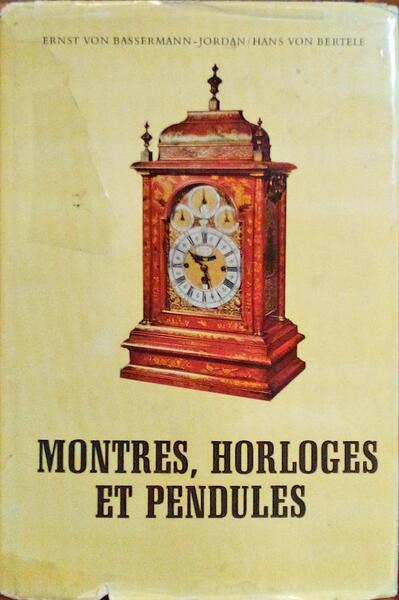 MONTRES, HORLOGUES ET PENDULES.