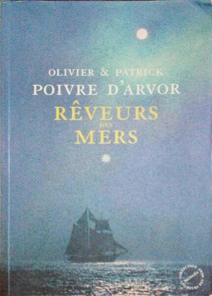 RÊVEURS DES MERS.