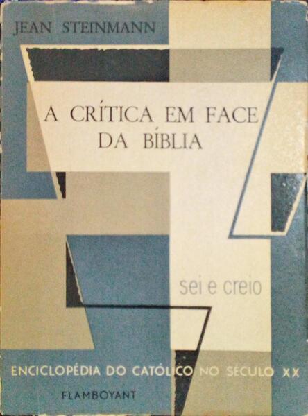 A CRÃ?TICA EM FACE DA BÃ?BLIA.