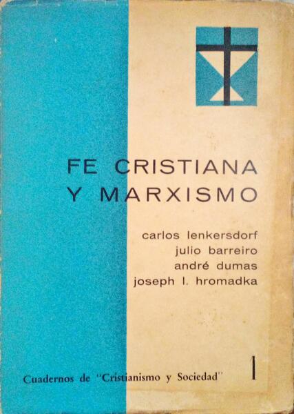FE CRISTIANA Y MARXISMO.
