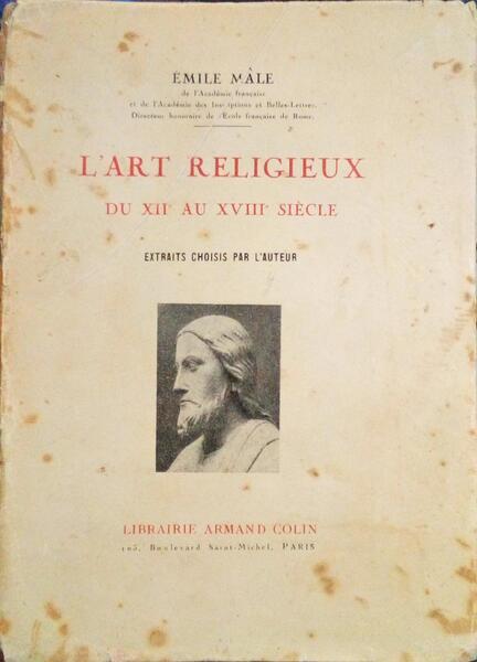 L´ART RELIGIEUX DU XII AU XVIII SIÉCLE. [2.ª EDIÇÃO]