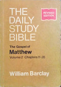 THE DAILY STUDY BIBLE. VOLUME TWO - CHAPTERS 11 TO 28.