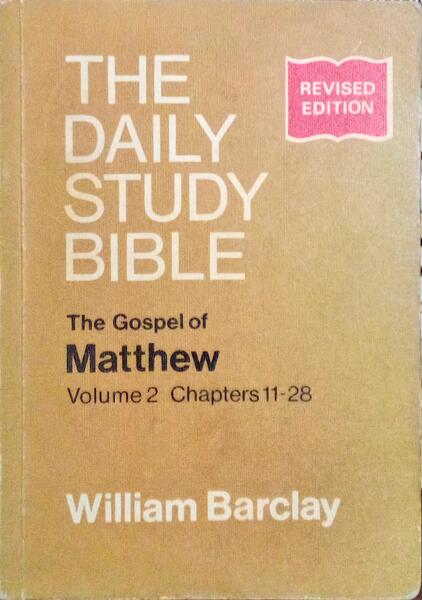THE DAILY STUDY BIBLE. VOLUME TWO - CHAPTERS 11 TO 28.