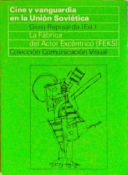 CINE Y VANGUARDIA EN LA UNIÓN SOVIÉTICA.
