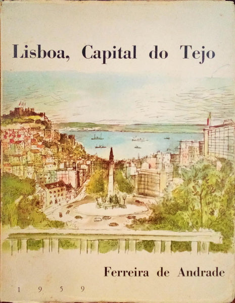 LISBOA, CAPITAL DO TEJO.