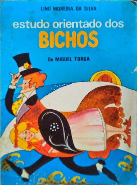 ESTUDO ORIENTADO DOS BICHOS DE MIGUEL TORGA.