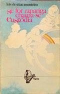 E SE FOR RAPARIGA CHAMA-SE CUSTÓDIA.