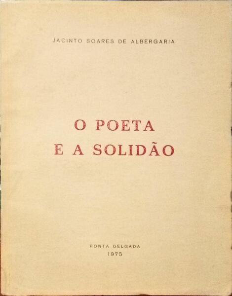 O POETA E A SOLIDÃO.