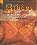 CIÊNCIAS E TÉCNICAS APLICADAS AO PATRIMÓNIO. PATRIMÓNIO ESTUDOS N.º 3, 2002.