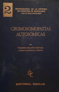 CROMOSOMOPATÃ?AS AUTOSÓMICAS.