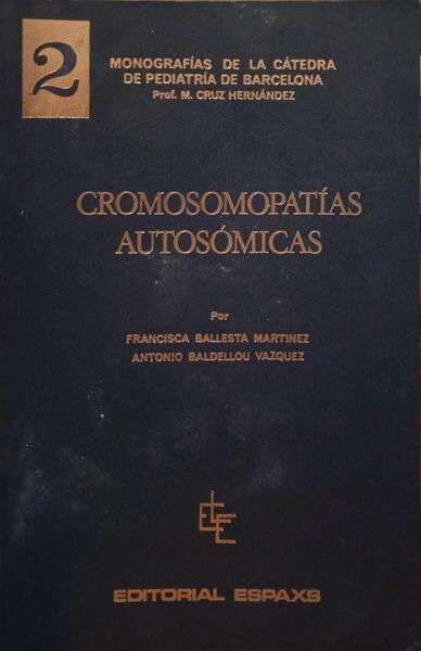 CROMOSOMOPATÃ?AS AUTOSÓMICAS.