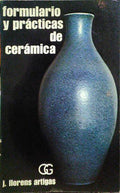 FORMULARIO Y PRÃ?CTICAS DE CERÃ?MICA.