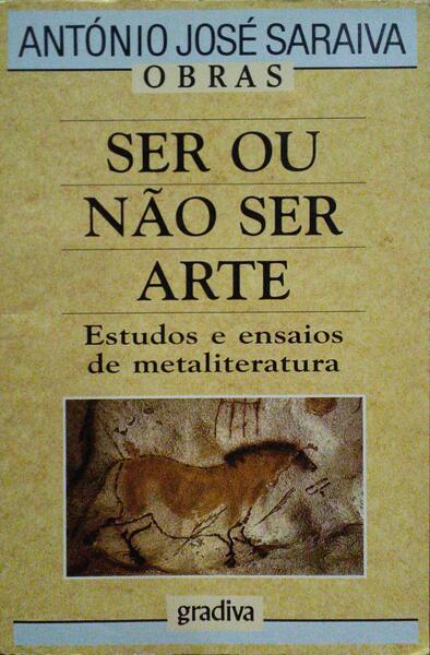 SER OU NÃO SER ARTE. [1.ª EDIÇÃO]