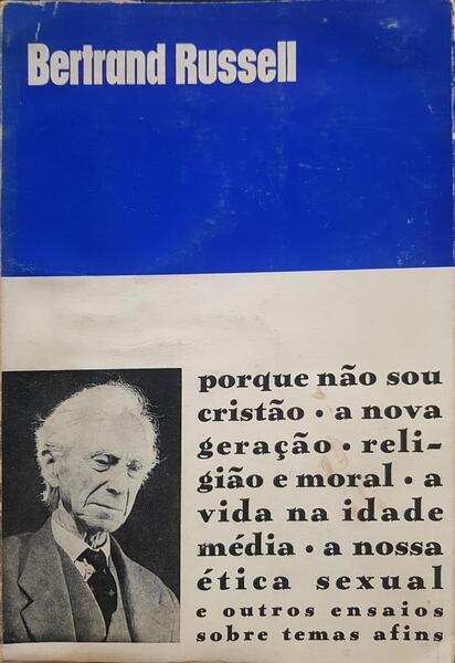 PORQUE NÃO SOU CRISTÃO. [1.ª EDIÇÃO]