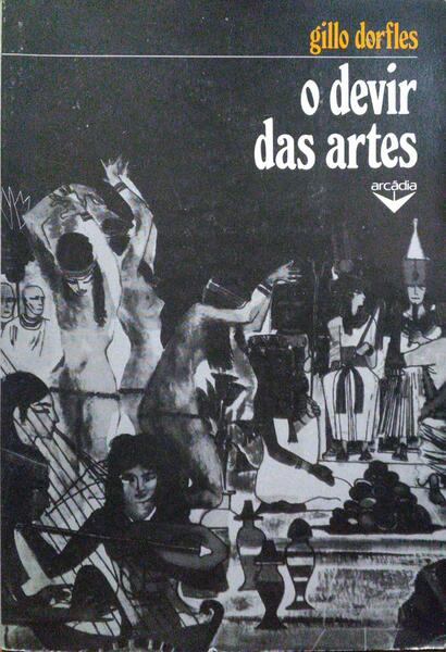 O DEVIR DAS ARTES. [2.ª EDIÇÃO]