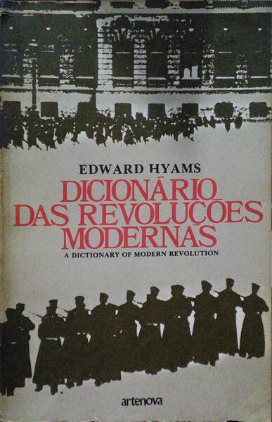 DICIONÃ?RIO DAS REVOLUÇÕES MODERNAS.