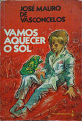 VAMOS AQUECER O SOL.  [8.ª EDIÇÃO]