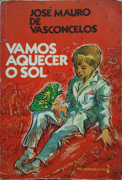 VAMOS AQUECER O SOL.  [8.ª EDIÇÃO]