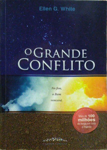 O GRANDE CONFLITO. [2.ª EDIÇÃO]
