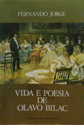VIDA E POESIA DE OLAVO BILAC.