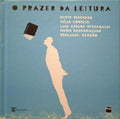 O PRAZER DA LEITURA.