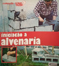 INICIAÇÃO À ALVENARIA.