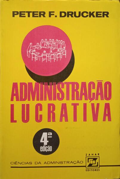 ADMINISTRAÇÃO LUCRATIVA.