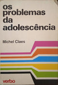 OS PROBLEMAS DA ADOLESCÊNCIA.
