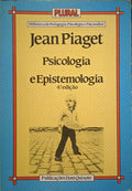 PSICOLOGIA E EPISTEMOLOGIA. [ 4.ª EDIÇÃO]