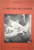 O MÉTODO NO ESTUDO. [2.ª EDIÇÃO]