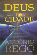 DEUS NA CIDADE. [DEDIC/AUTOR]