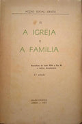 IGREJA (A) E A FAMÃ?LIA. [3.ª EDIÇÃO]