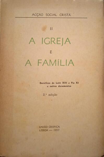 IGREJA (A) E A FAMÃ?LIA. [3.ª EDIÇÃO]