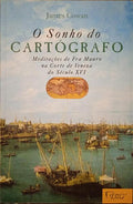 O SONHO DO CARTÓGRAFO.