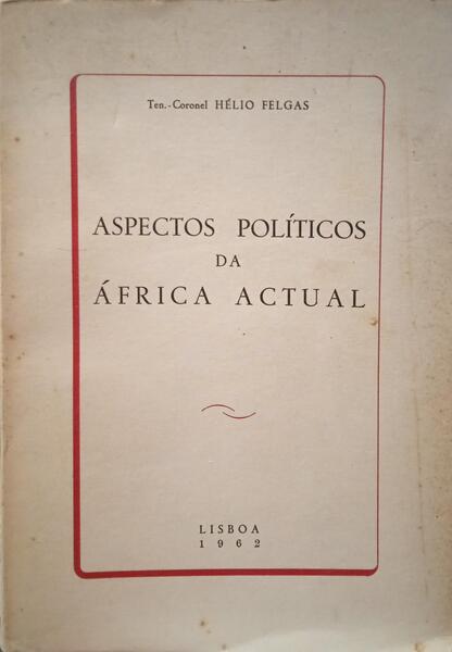 ASPECTOS POLÃ?TICOS DA Ã?FRICA ACTUAL.