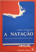A NATAÇÃO, CIÊNCIA E TÉCNICA.