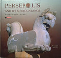 PERSEPOLIS AND ITS SURROUNDINGS.