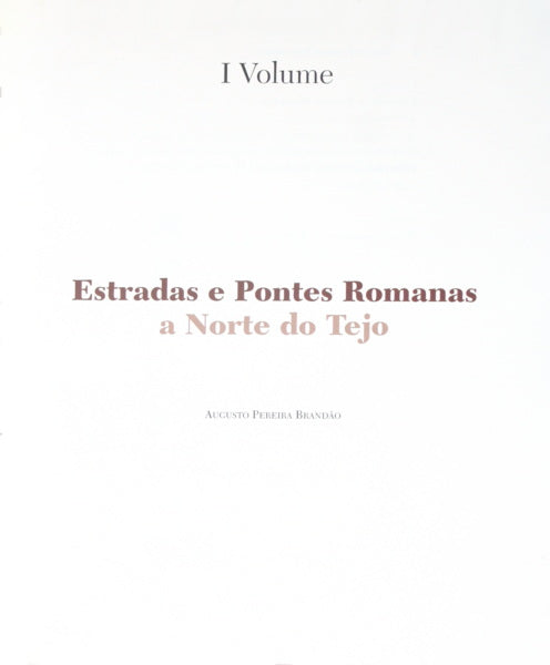 ESTRADAS E PONTES ROMANAS.