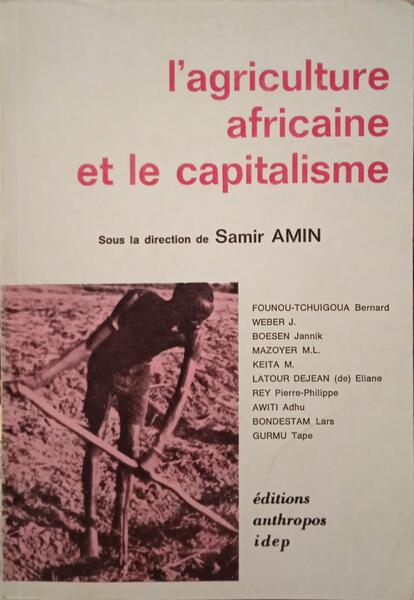 L'AGRICULTURE AFRICAINE ET LE CAPITALISME.